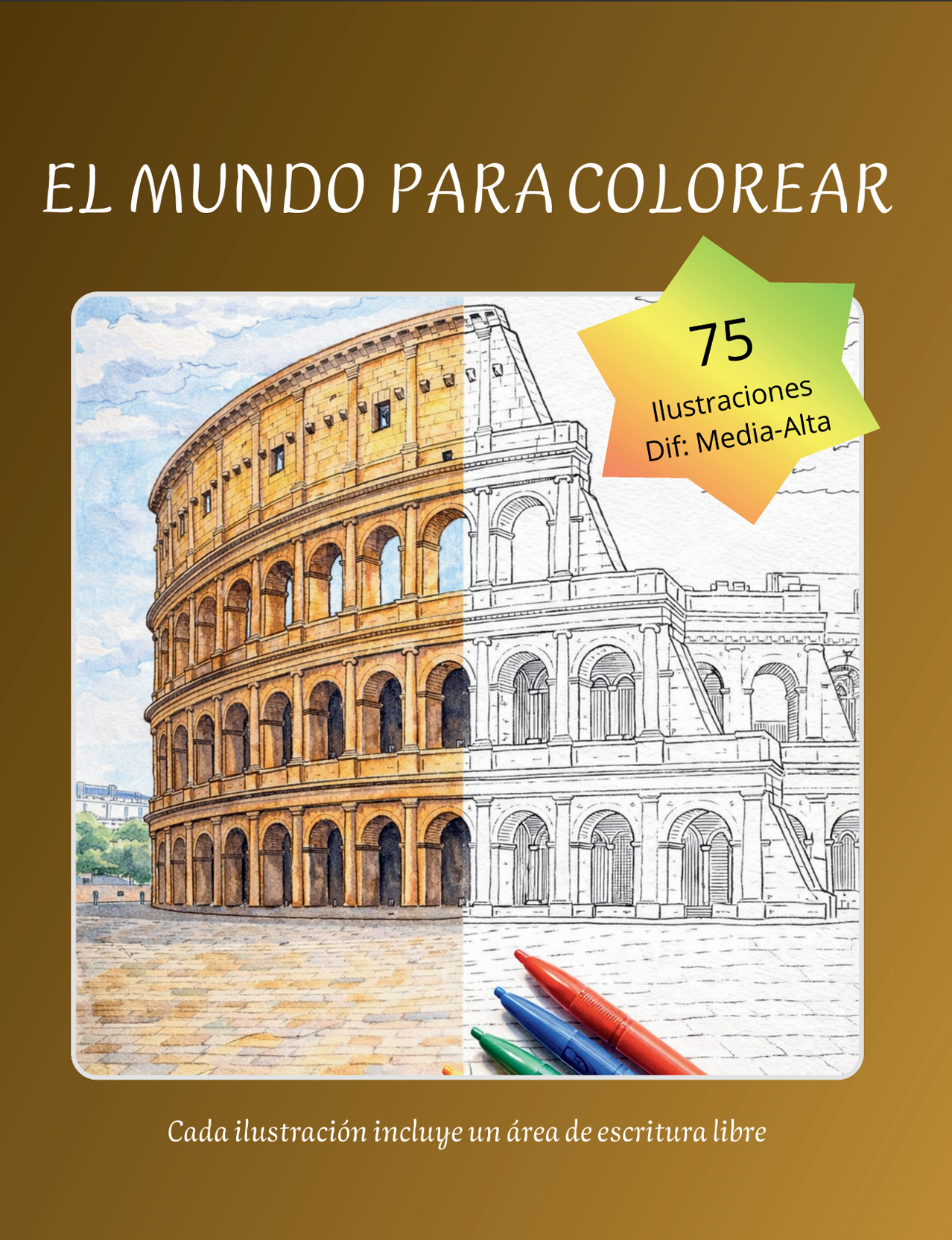 El Mundo para Colorear – 75 Ilustraciones de Monumentos y Paisajes