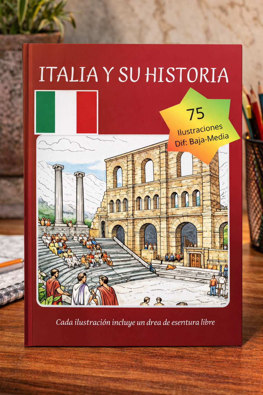 Italia y su Historia para Colorear – 75 Ilustraciones de Monumentos